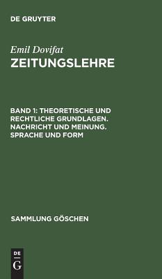 Theoretische und rechtliche Grundlagen. Nachricht und Meinung. Sprache und Form