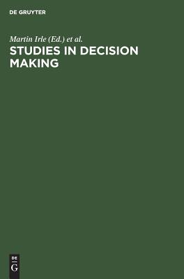 Studies in Decision Making
