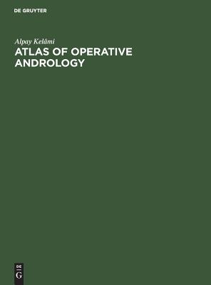 Atlas of Operative Andrology