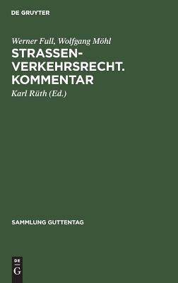 Straßenverkehrsrecht. Kommentar