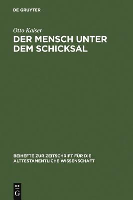 Mensch unter dem Schicksal