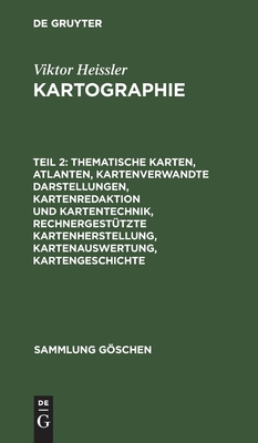 Thematische Karten, Atlanten, kartenverwandte Darstellungen, Kartenredaktion und Kartentechnik, rechnergestützte Kartenherstellung, Kartenauswertung, Kartengeschichte