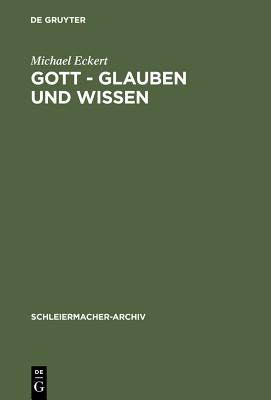 Gott - Glauben Und Wissen