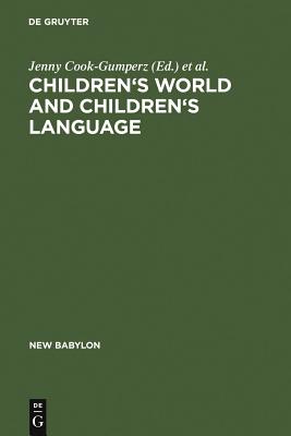 Children''s Worlds and Children''s Language