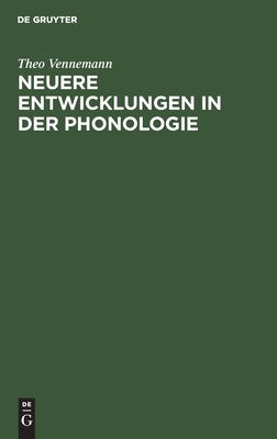 Neuere Entwicklungen in Der Phonologie