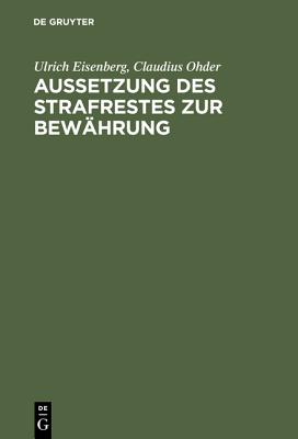Aussetzung Des Strafrestes Zur Bewährung