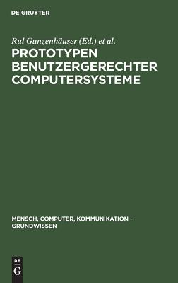 Prototypen benutzergerechter Computersysteme