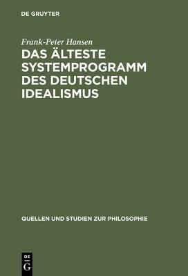 älteste Systemprogramm des deutschen Idealismus