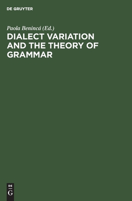 Dialect Variation and the Theory of Grammar