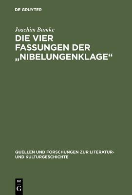 vier Fassungen der „Nibelungenklage“