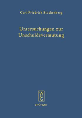Untersuchungen zur Unschuldsvermutung