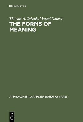 Forms of Meaning