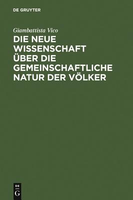 Die neue Wissenschaft über die gemeinschaftliche Natur der Völker