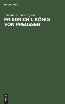 Friedrich I. König von Preußen