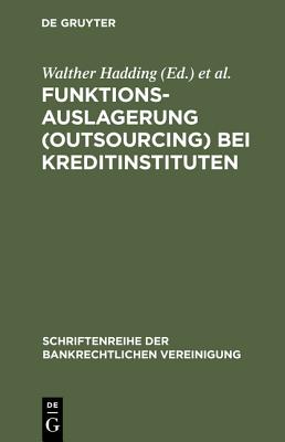 Funktionsauslagerung (Outsourcing) Bei Kreditinstituten