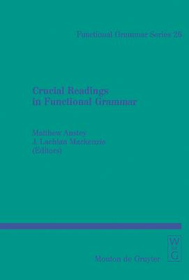 Crucial Readings in Functional Grammar