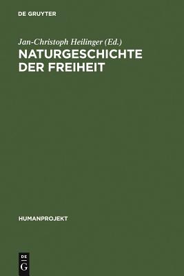 Naturgeschichte der Freiheit