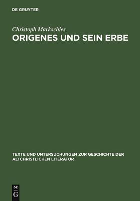 Origenes Und Sein Erbe