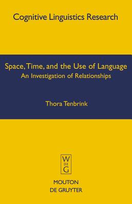 Space, Time, and the Use of Language