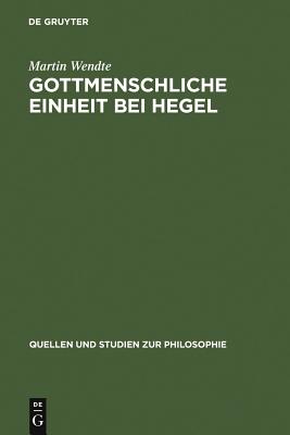 Gottmenschliche Einheit bei Hegel