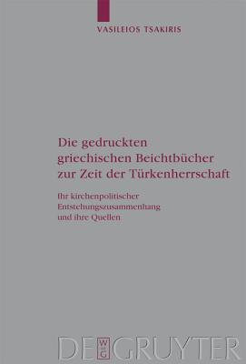 gedruckten griechischen Beichtbücher zur Zeit der Türkenherrschaft