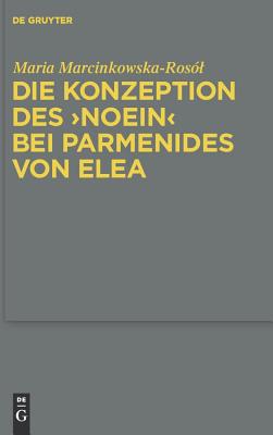 Die Konzeption des "noein" bei Parmenides von Elea