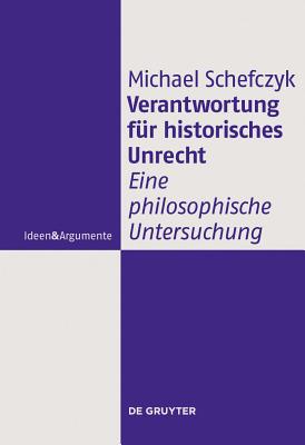 Verantwortung fur historisches Unrecht