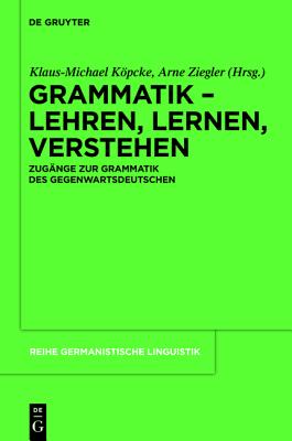 Grammatik – Lehren, Lernen, Verstehen