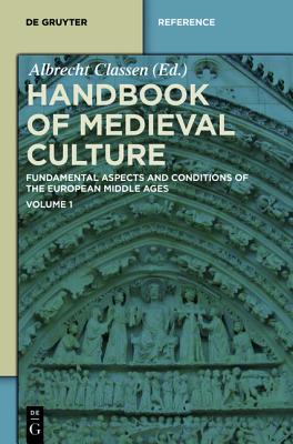 Handbook of Medieval Culture. Volume 1