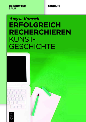 Erfolgreich recherchieren - Kunstgeschichte