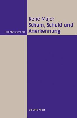Scham, Schuld Und Anerkennung