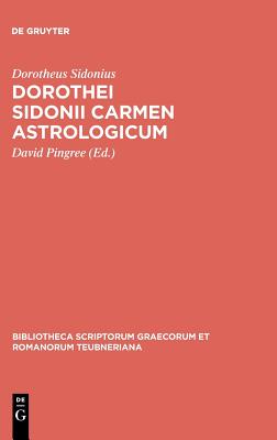 Dorothei Sidonii Carmen Astrologicum