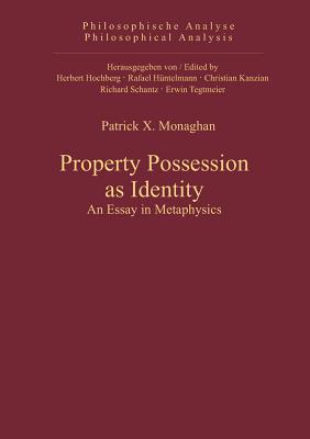 Property Possession as Identity