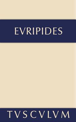 Kinder des Herakles. Hekabe. Andromache