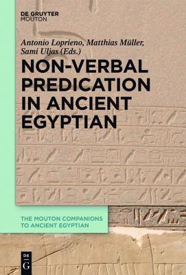 Non-verbal Predication in Ancient Egyptian