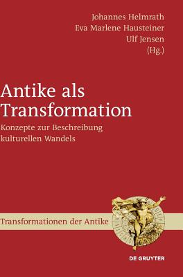 Antike Als Transformation