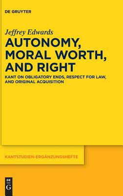 Autonomy, Moral Worth, and Right