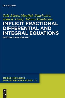 Implicit Fractional Differential and Integral Equations