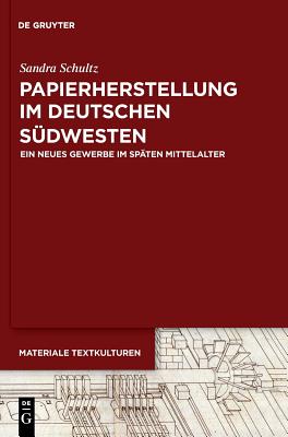 Papierherstellung Im Deutschen Südwesten