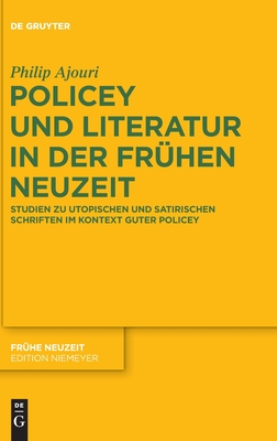 Policey und Literatur in der Frühen Neuzeit