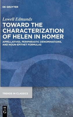Toward the Characterization of Helen in Homer