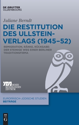 Die Restitution Des Ullstein-Verlags (1945-52)