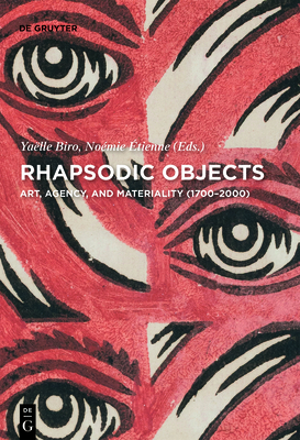 Rhapsodic Objects