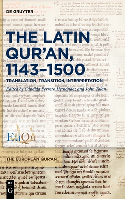 The Latin Qur'an, 1143-1500