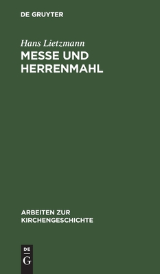 Messe Und Herrenmahl
