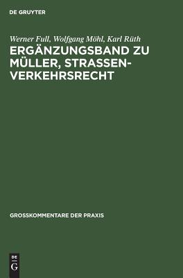 Ergänzungsband zu Müller, Straßenverkehrsrecht