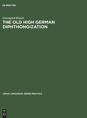 The Old High German Diphthongization