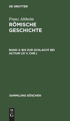 Bis zur Schlacht bei Actium (31 v. Chr.)