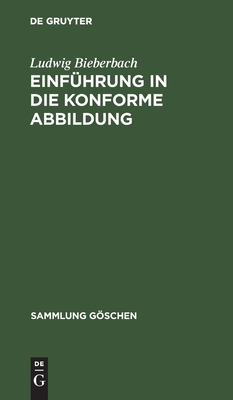 Einführung in Die Konforme Abbildung