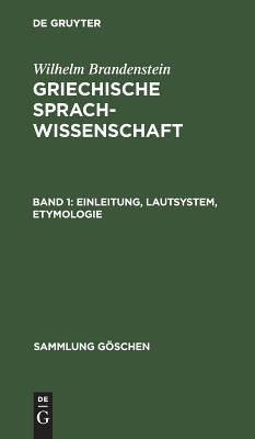 Einleitung, Lautsystem, Etymologie